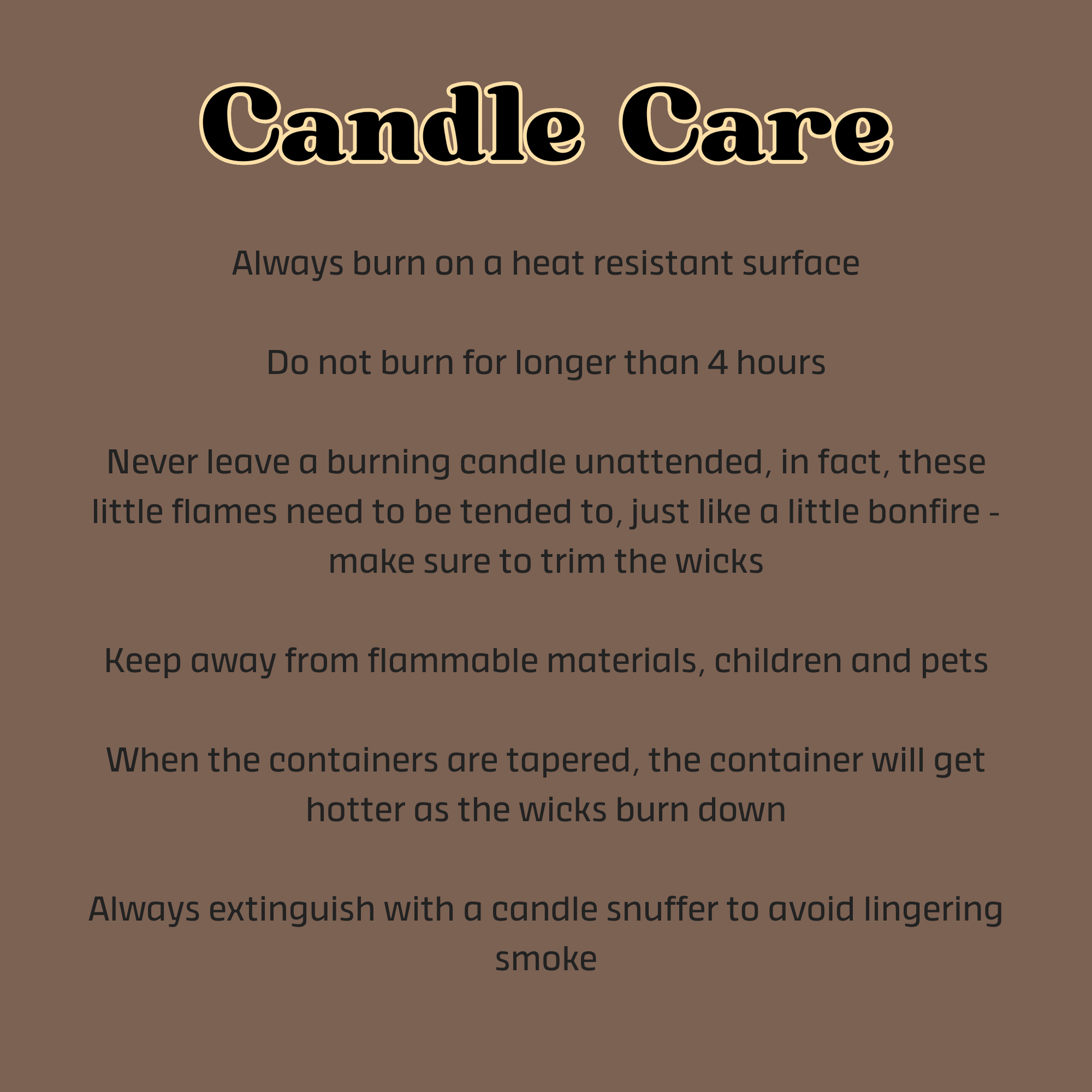 Candle care instructions on a brown background