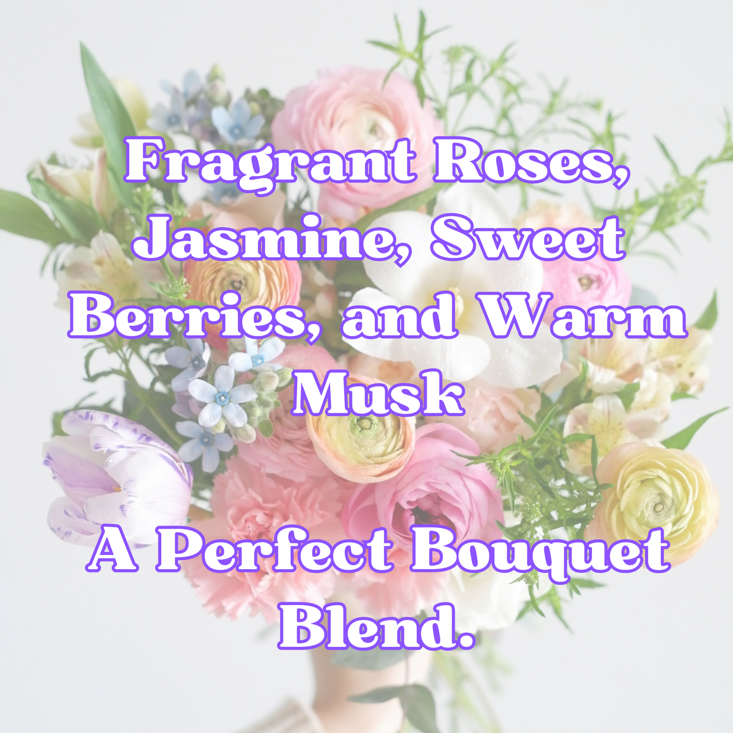 Bouquet of flowers with text overlay on a light background