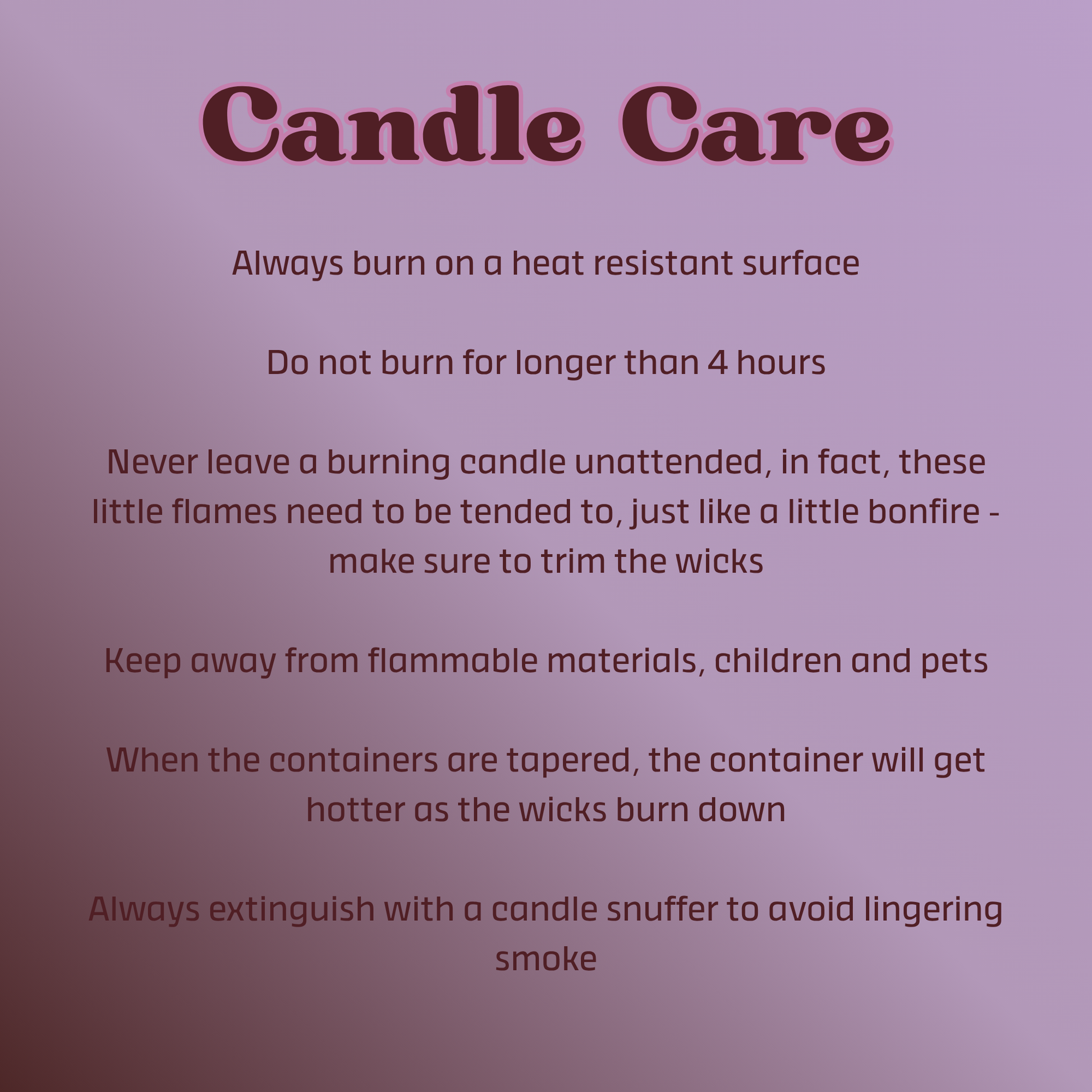 A text-based 'Candle Care' informational graphic with six bullet points of safety instructions on a solid mauve background.