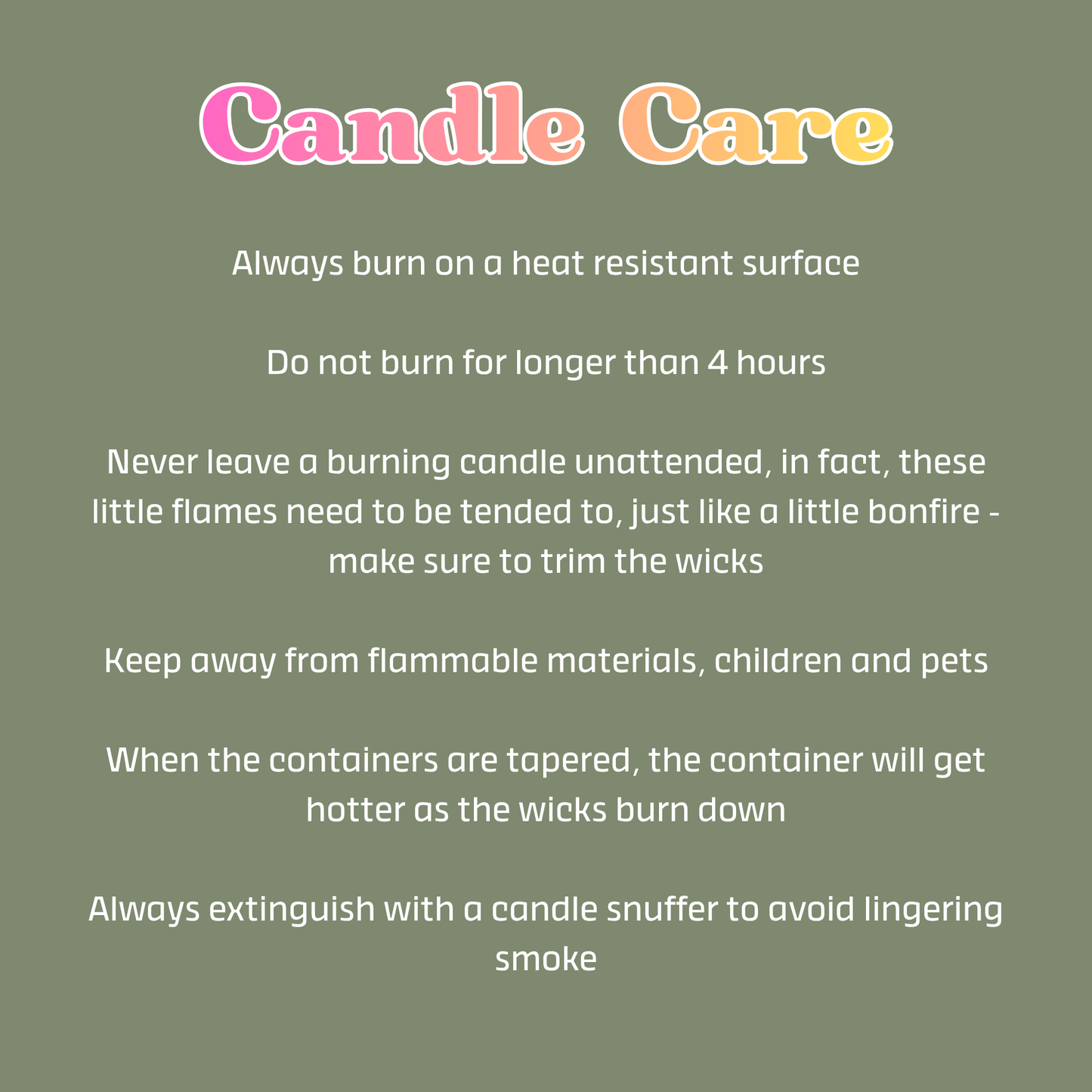 A text-based 'Candle Care' infographic on a muted sage green background, with white instructional text and a pink-to-yellow gradient title.